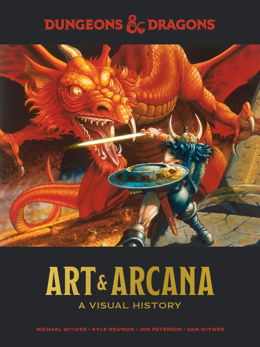Title details for Dungeons & Dragons Art & Arcana by Michael Witwer - Wait list
